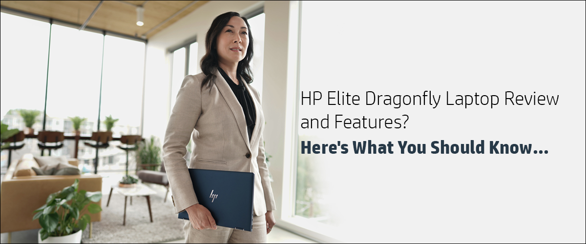 HP Elite Dragonfly Laptop Review and Features